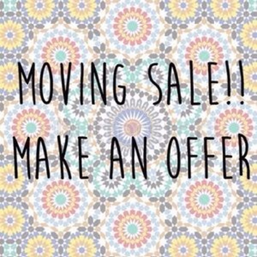 JUST MOVED MAKE ME AN OFFER!
